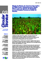Thumbnail de Manejo de Plantas de Cobertura Sob Cultivo do Feijão-Caupi: Alternativas para Plantio Direto e Uso em Sistema de Integração Lavoura-Pecuária-Floresta no Estado de Roraima.