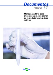Thumbnail de Manejo sanitário para criopreservação de sêmen de reprodutores de peixes nativos.
