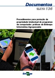 Thumbnail de Procedimentos para proteção da propriedade intelectual de programas de computador: práticas da Embrapa Informática Agropecuária.