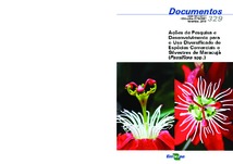 Thumbnail de Ações de pesquisa e desenvolvimento para o uso diversificado de espécies comerciais e silvestres de maracujá (Passiflora spp.).