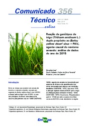 Thumbnail de Reação de genótipos de trigo (Triticum aestivum L.) duplo propósito ao Barley yellow dwarf virus - PAV, agente causal do nanismo amarelo: análise de dados do ano de 2015.