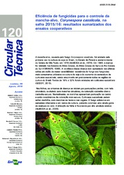 Thumbnail de Eficiência de fungicidas para o controle da mancha-alvo, Corynespora cassiicola, na safra 2015/16: resultados sumarizados dos ensaios cooperativos.