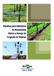 Thumbnail de Planilhas para estimativa da necessidade hídrica e manejo da irrigação de videiras.