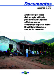 Thumbnail de Análise do processo de inovação utilizado pela Embrapa Caprinos e Ovinos e suas contribuições para Plano Brasil Sem Miséria no Semiárido cearense.
