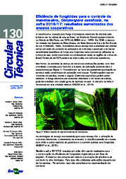 Thumbnail de Eficiência de fungicidas para o controle da mancha-alvo, Corynespora cassiicola, na safra 2016/17: resultados sumarizados dos ensaios cooperativos.