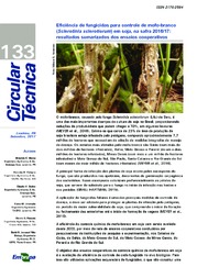 Thumbnail de Eficiência de fungicidas para controle de mofo-branco (Sclerotinia sclerotiorum) em soja, na safra 2016/17: resultados sumarizados dos ensaios cooperativos.