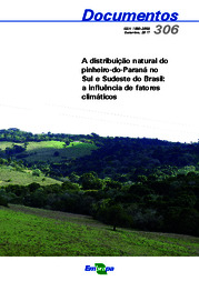 Thumbnail de A distribuição natural do pinheiro-do-paraná no Sul e Sudeste do Brasil: a influência de fatores climáticos.