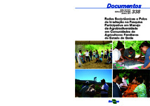 Thumbnail de Redes sociotécnicas e pólos de irradiação na pesquisa participativa em manejo da agrobiodiversidade em comunidades de agricultores familiares do Estado de Goiás.