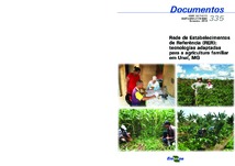 Thumbnail de Rede de estabelecimentos de referência (RER): tecnologias adaptadas para a agricultura familiar em Unaí, MG.