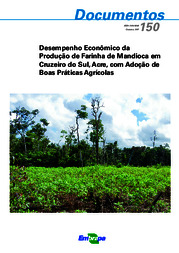 Thumbnail de Desempenho econômico da produção de farinha de mandioca em Cruzeiro do Sul, Acre, com adoção de boas práticas agrícolas.