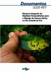 Thumbnail de Sistema Integrado de Medidas Fitossanitárias para o Manejo do Cancro Cítrico no Rio Grande do Sul.