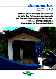 Thumbnail de Manual de manutenção da qualidade do leite cru refrigerado armazenado em tanques coletivos para produtores, técnicos, transportadores e coletadores de amostras de leite.