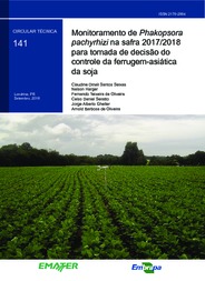 Thumbnail de Monitoramento de Phakopsora pachyrhizi na safra 2017/2018 para tomada de decisão do controle da ferrugem-asiática da soja.