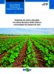 Thumbnail de Sistemas de cultivo utilizados na cultura da soja e efeito sobre a comunidade microbiana do solo.