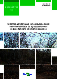 Thumbnail de Sistemas agroflorestais como inovação social na sustentabilidade de agroecossistemas de base familiar no semiárido cearense.