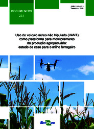 Thumbnail de Uso de veículo aéreo não tripulado (VANT) como plataforma para monitoramento da produção agropecuária: estudo de caso para o milho forrageiro.