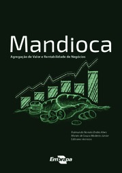 Thumbnail de Mandioca: agregação de valor e rentabilidade de negócios.