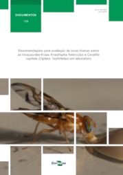 Thumbnail de Recomendações para avaliação de iscas tóxicas sobre as moscas-das-frutas Anastrepha fraterculus e Ceratitis capitata (Diptera: Tephritidae) em laboratório.