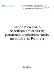 Thumbnail de Diagnóstico sócio-econômico em áreas de pequenos produtores rurais no Estado de Roraima.