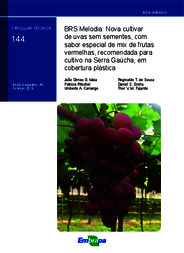 Thumbnail de BRS Melodia: nova cultivar de uvas sem sementes, com sabor especial de mix de frutas vermelhas, recomendada para cultivo na Serra Gaúcha, em cobertura plástica.