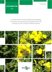 Thumbnail de Levantamento de tecnologias empregadas no cultivo de canola pelos produtores do Rio Grande do Sul, Paraná e Minas Gerais.