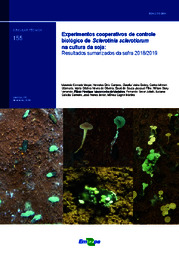 Thumbnail de Experimentos cooperativos de controle biológico de Sclerotinia sclerotiorum na cultura da soja: Resultados sumarizados da safra 2018/2019.
