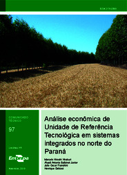 Thumbnail de Análise econômica de Unidade de Referência Tecnológica em sistemas integrados no norte do Paraná.