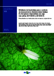 Thumbnail de Eficiência de inseticidas para o controle da mosca-branca Bemisia tabaci biótipo B (Hemiptera: Aleyrodidae) em soja nas safras 2017/2018 e 2018/2019: resultados sumarizados dos ensaios cooperativos.