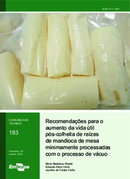 Thumbnail de Recomendações para o aumento da vida útil pós-colheita de raízes de mandioca de mesa minimamente processadas com o processo de vácuo.
