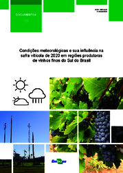 Thumbnail de Condições meteorológicas e sua influência na safra vitícola de 2020 em regiões produtoras de vinhos finos do Sul do Brasil.