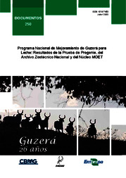 Thumbnail de Programa Nacional de Mejoramiento de Guzerá para Leche: Resultados de la Prueba de Progenie, del Archivo Zootécnico Nacional y del Núcleo MOET.