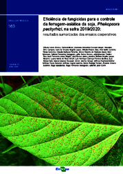 Thumbnail de Eficiência de fungicidas para o controle da ferrugem-asiática da soja, Phakopsora pachyrhizi, na safra 2019/2020: resultados sumarizados dos ensaios cooperativos.