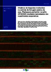 Thumbnail de Eficiência de fungicidas multissítios no controle da ferrugem-asiática da soja, Phakopsora pachyrhizi, na safra 2019/2020: resultados sumarizados dos experimentos cooperativos.