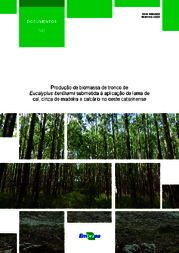 Thumbnail de Produção de biomassa de tronco de Eucalyptus benthamii submetida à aplicação de lama de cal, cinza de madeira e calcário no oeste catarinense.
