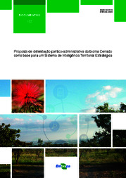Thumbnail de Proposta de delimitação político-administrativa do bioma Cerrado como base para um Sistema de Inteligência Territorial Estratégica.
