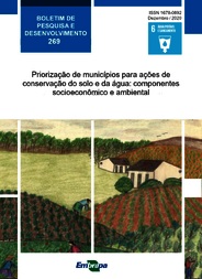 Thumbnail de Priorização de municípios para ações de conservação do solo e da água: componentes socioeconômico e ambiental.