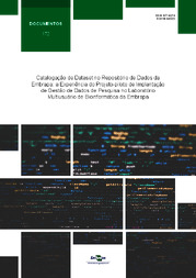 Thumbnail de Catalogação de dataset no Repositório de Dados da Embrapa: a experiência do Projeto-piloto de Implantação de Gestão de Dados de Pesquisa no Laboratório Multiusuário de Bioinformática.