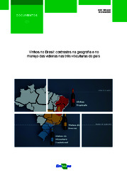 Thumbnail de Vinhos no Brasil: contrastes na geografia e no manejo das videiras nas três viticulturas do país.