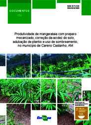 Thumbnail de Produtividade de mangarataia com preparo mecanizado, correção da acidez do solo, adubação de plantio e uso de sombreamento, no município de Careiro Castanho, AM.