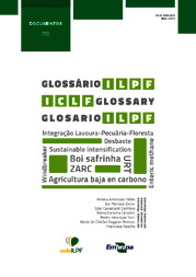 Thumbnail de Glossário ILPF: Integração Lavoura-Pecuária-Floresta = ICLF Glossary: Integrated Crop-Livestock-Forestry = Glosario ILPF: Integración Agricultura-Ganadería-Bosque