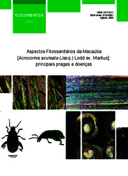 Thumbnail de Aspectos fitossanitários da macaúba [Acrocomia aculeata (Jacq.) Lodedex. Martius]: principais pragas e doenças.