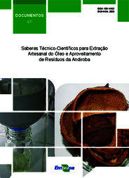 Thumbnail de Saberes Técnico-Científicos para Extração Artesanal do Óleo e Aproveitamento de Resíduos da Andiroba.