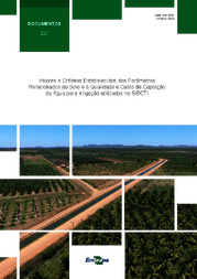 Thumbnail de Valores e critérios estabelecidos dos parâmetros relacionados ao solo e à qualidade e custo de captação da água para irrigação utilizados no SiBCTI.