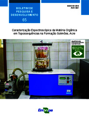 Thumbnail de Caracterização espectroscópica da matéria orgânica em topossequências na Formação Solimões, Acre.