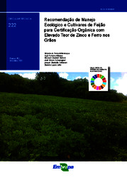 Thumbnail de Recomendação de manejo ecológico e cultivares de feijão para certificação orgânica com elevado teor de zinco e ferro nos grãos.