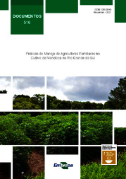 Thumbnail de Práticas de manejo de agricultores familiares no cultivo de mandioca no Rio Grande do Sul.