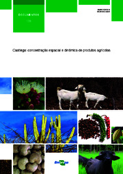 Thumbnail de Caatinga: concentração espacial e dinâmica de produtos agrícolas.