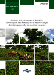Thumbnail de Sistemas Integrados para o Semiárido: contribuições da Embrapa para a disponibilização de sistemas com alto potencial de inovação.