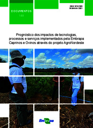 Thumbnail de Prognóstico dos impactos de tecnologias, processos e serviços implementados pela Embrapa Caprinos e Ovinos através do projeto AgroNordeste.