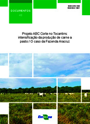 Thumbnail de Projeto ABC Corte no Tocantins: intensificação da produção de carne a pasto: o caso da Fazenda Aracruz.